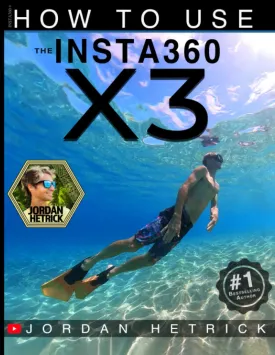 Insta360: How To Use the Insta360 X3 Paperback  February 6, 2023
